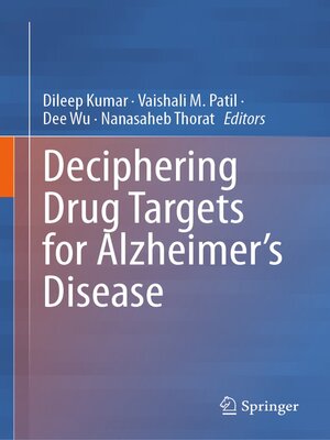 cover image of Deciphering Drug Targets for Alzheimer's Disease